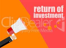 return of investment. Flat design business concept Digital marketing business man holding megaphone for website and promotion banners