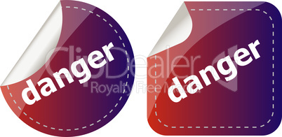 danger word on stickers web button set, label, icon