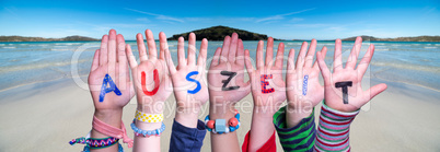 Children Hands Building Word Auszeit Means Downtime, Ocean Background