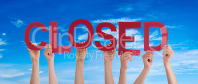 People Hands Holding Word Closed, Blue Sky