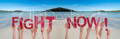 People Hands Holding Word Fight Now, Ocean Background