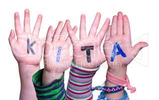 Children Hands Building Word KITA Means Kindergarden, Isolated Background