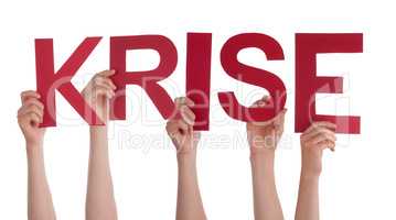 People Hands Holding Word Krise Means Crisis, Isolated Background