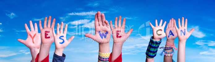 Children Hands Building Word Yes We Can, Blue Sky