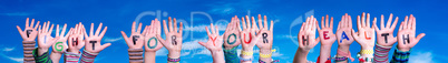 Children Hands Building Word Fight For Your Health, Blue Sky