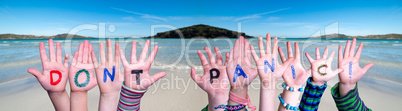 Children Hands Building Word Do Not Panic, Ocean Background