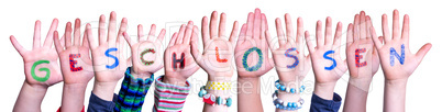 Children Hands Building Word Geschlossen Means Closed, Isolated Background