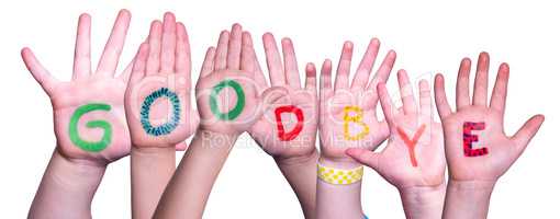 Children Hands Building Word Goodbye, Isolated Background