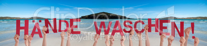 People Hands Holding Word Haende Waschen Means Wash Your Hands, Ocean Background
