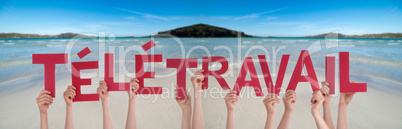 People Hands Holding Word Teletravail Means Home Office, Ocean Background
