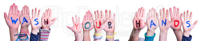 Children Hands Building Word Wash Your Hands, Isolated Background