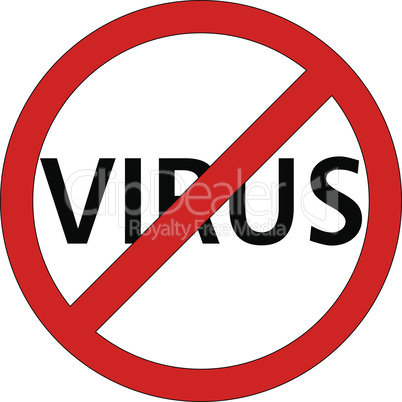 Prohibition sign and word virus