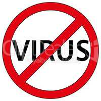 Prohibition sign and word virus
