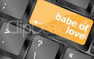 babe of love on key or keyboard showing internet dating concept