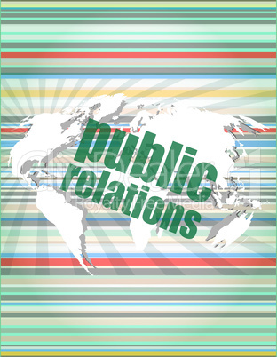 social concept: public relations words on digital screen
