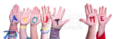 Children Hands Building Word About Me, Isolated Background
