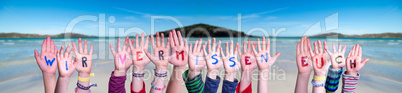 Children Hands Building Wir Vermissen Euch Means We Miss You, Ocean Background