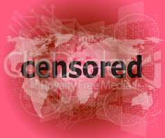 censored text on digital touch screen - social concept