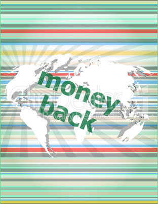 words money back on digital screen, business concept. concept of citation, info, testimonials, notice, textbox