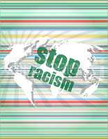 stop racism word on digital touch screen, social concept