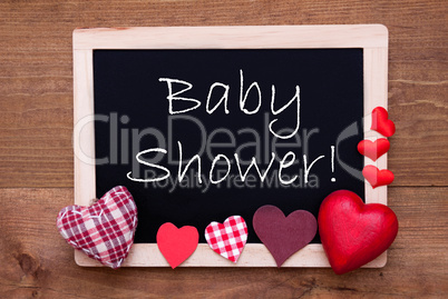 Balckboard With Red Heart Decoration, Text Baby Shower, Wooden Background