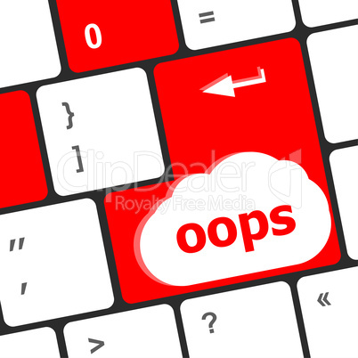 The word oops on a computer keyboard