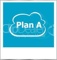 photo frame with plan a word, business concept