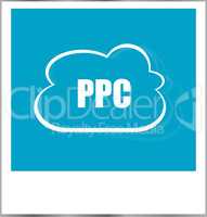 PPC pay per click word business concept, photo frame isolated on white