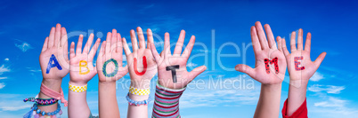 Children Hands Building Word About Me, Blue Sky
