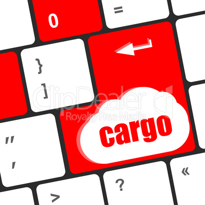cargo word on laptop computer keyboard key