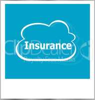 photo frame with insurance word, internet concept