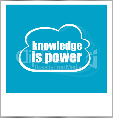 knowledge is power word business concept, photo frame isolated on white