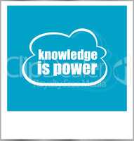 knowledge is power word business concept, photo frame isolated on white