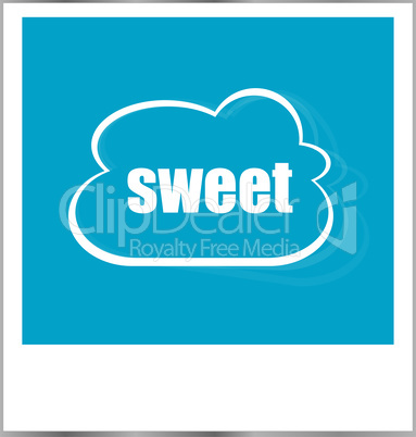 sweet word business concept, photo frame isolated on white