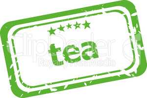tea grunge rubber stamp isolated on white background
