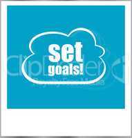 set goals word business concept, photo frame isolated on white