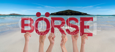 People Hands Holding Word Boerse Means Stock Market, Ocean Background
