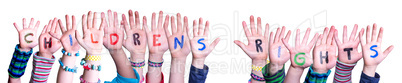 Children Hands Building Word Children Rights, Isolated Background