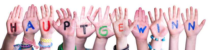 Children Hands Building Word Hauptgewinn Means Frist Prize, Isolated Background