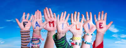 Children Hands Building Word Familie Means Family, Blue Sky