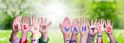 Children Hands Building Word Help Wanted, Grass Meadow