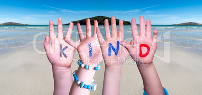 Children Hands Building Word Kind Means Kid, Ocean Background
