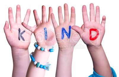 Children Hands Building Word Kind Means Kid, Isolated Background