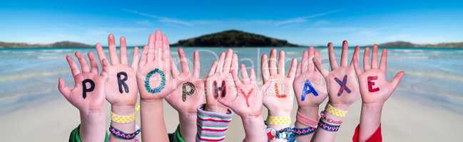 Children Hands Building Word Prophylaxe Means Prophylaxis, Ocean Background