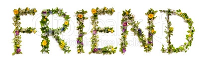 Flower And Blossom Letter Building Word Friend