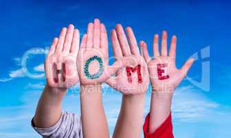Children Hands Building Word Home, Blue Sky