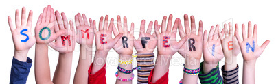 Children Hands Building Sommerferien Means Summer Holdiays, Isolated Background