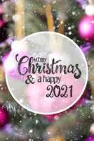 Chrismas Tree, Blurry Pink Ball, Merry Christmas And Happy 2021, Snowflakes