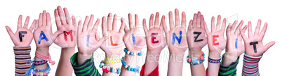 Children Hands Building Word Familienzeit Means Familytime, Isolated Background