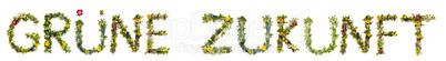 Flower And Blossom Letter Building Word Gruene Zukunft Means Green Future